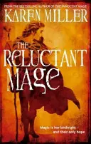 Magul reticent - Cartea a doua a copiilor pescarului - Reluctant Mage - Book Two of the Fisherman's Children