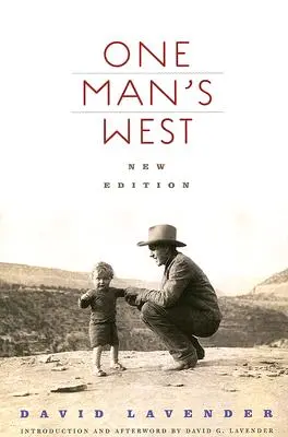 Vestul unui singur om - One Man's West
