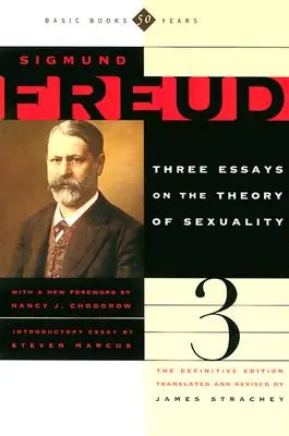 Cele trei eseuri despre teoria sexualității - The Three Essays on the Theory of Sexuality