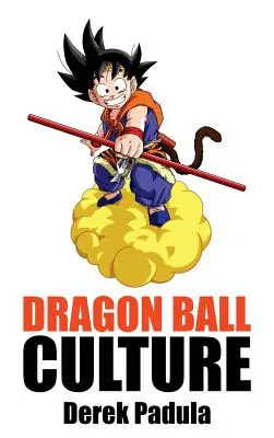 Dragon Ball Culture Volumul 2: Aventură - Dragon Ball Culture Volume 2: Adventure