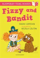 Fizzy și Banditul: Un tânăr cititor Bloomsbury - White Book Band - Fizzy and Bandit: A Bloomsbury Young Reader - White Book Band