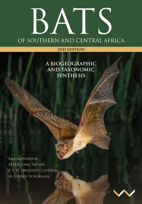 Liliecii din Africa Centrală și de Sud: O sinteză biogeografică și taxonomică, ediția a doua - Bats of Southern and Central Africa: A Biogeographic and Taxonomic Synthesis, Second Edition