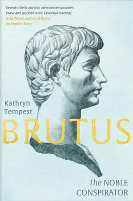 Brutus: Conspiratorul nobil - Brutus: The Noble Conspirator