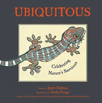 Ubiquitous: Celebrarea supraviețuitorilor naturii - Ubiquitous: Celebrating Nature's Survivors