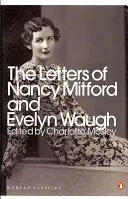 Scrisorile lui Nancy Mitford și Evelyn Waugh - Letters of Nancy Mitford and Evelyn Waugh