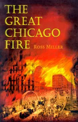 Marele incendiu din Chicago - The Great Chicago Fire