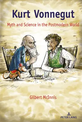 Kurt Vonnegut: Mit și știință în lumea postmodernă - Kurt Vonnegut: Myth and Science in the Postmodern World