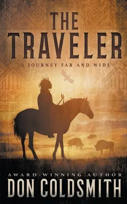 Călătorul: Un roman western clasic - The Traveler: A Classic Western Novel