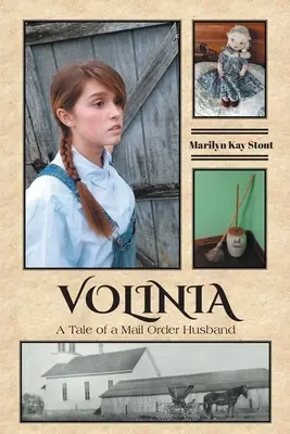 Volinia: A Tale of a Mail Order Husband (Povestea unui soț prin corespondență) - Volinia: A Tale of a Mail Order Husband
