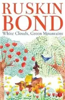 Nori albi, munți verzi - White Clouds, Green Mountains