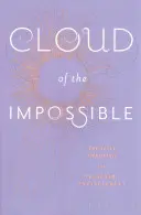 Cloud of the Impossible (Norul imposibilului): Teologia negativă și întrepătrunderea planetară - Cloud of the Impossible: Negative Theology and Planetary Entanglement
