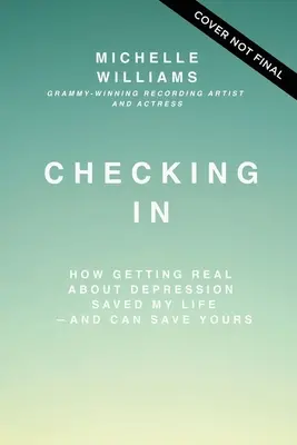 Checking in: Cum mi-a salvat viața să fiu sinceră în privința depresiei - și cum ți-o poate salva și pe a ta - Checking in: How Getting Real about Depression Saved My Life---And Can Save Yours