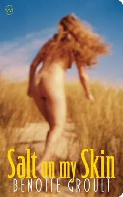 Sare pe pielea mea - Salt on My Skin