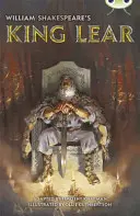 Bug Club Ficțiune independentă Anul 6 Roșu B Regele Lear de William Shakespeare - Bug Club Independent Fiction Year 6 Red B  William Shakespeare's King Lear
