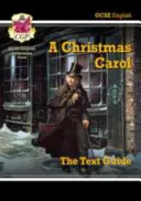 Noul GCSE English Text Guide - A Christmas Carol include ediție online și teste - New GCSE English Text Guide - A Christmas Carol includes Online Edition & Quizzes