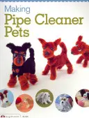 Confecționarea animăluțelor de curățat țevi - Making Pipe Cleaner Pets