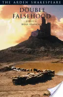 Falsul dublu: Seria a treia - Double Falsehood: Third Series