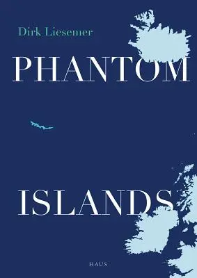 Insulele fantomă: În căutarea ținuturilor mitice - Phantom Islands: In Search of Mythical Lands
