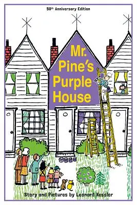 Casa mov a domnului Pine (aniversare) - Mr. Pine's Purple House (Anniversary)