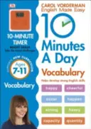 10 Minutes A Day Vocabulary, Ages 7-11 (Key Stage 2) - Sprijină curriculumul național, ajută la dezvoltarea unor abilități solide în limba engleză - 10 Minutes A Day Vocabulary, Ages 7-11 (Key Stage 2) - Supports the National Curriculum, Helps Develop Strong English Skills