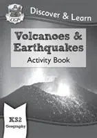 KS2 Discover & Learn: Geography - Volcanoes and Earthquakes Carte de activități - KS2 Discover & Learn: Geography - Volcanoes and Earthquakes Activity Book