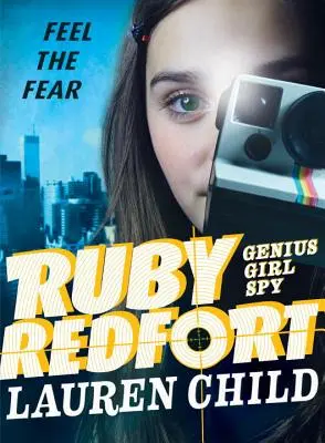 Ruby Redfort Simte frica - Ruby Redfort Feel the Fear