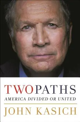 Două căi: America divizată sau unită - Two Paths: America Divided or United
