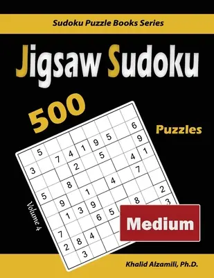 Jigsaw Sudoku: 500 puzzle-uri medii - Jigsaw Sudoku: 500 Medium Puzzles