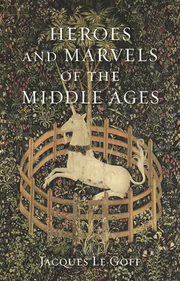 Eroi și minuni ale Evului Mediu - Heroes and Marvels of the Middle Ages