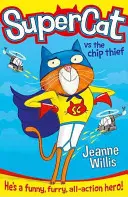 Supercat vs Hoțul de chipsuri - Supercat vs The Chip Thief