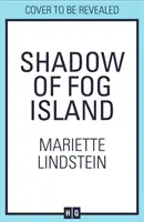 Shadow of Fog Island (Trilogia Insula ceață, Cartea 2) - Shadow of Fog Island (Fog Island Trilogy, Book 2)