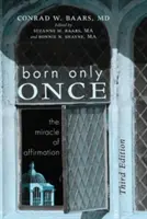 Născut o singură dată - Born Only Once