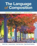 Limbajul compoziției: Citire, scriere, retorică - The Language of Composition: Reading, Writing, Rhetoric