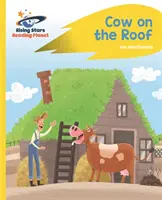 Reading Planet - Cow on the Roof - Galben: Rocket Phonics - Reading Planet - Cow on the Roof - Yellow: Rocket Phonics