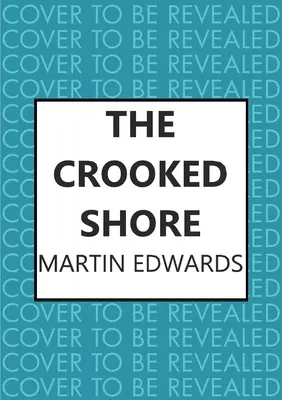 Crooked Shore - Misterul fascinant al cazului rece (Edwards Martin (Autor)) - Crooked Shore - The riveting cold case mystery (Edwards Martin (Author))