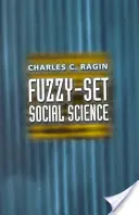 Știința socială cu seturi fuzzy - Fuzzy-Set Social Science
