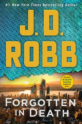 Uitat în moarte: Un roman Eve Dallas - Forgotten in Death: An Eve Dallas Novel