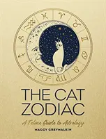 Zodiacul pisicii: Un ghid felin al astrologiei - The Cat Zodiac: A Feline Guide to Astrology