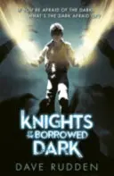 Cavalerii întunericului împrumutat (Knights of the Borrowed Dark Book 1) - Knights of the Borrowed Dark (Knights of the Borrowed Dark Book 1)