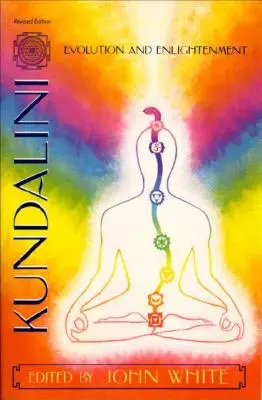 Kundalini, Evoluție și Iluminare - Kundalini, Evolution and Enlightenment