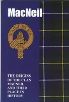MacNeil - Originile clanului MacNeil și locul lor în istorie - MacNeil - The Origins of the Clan MacNeil and Their Place in History