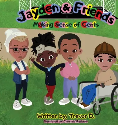 Jayden & Friends: Sensul banilor - Jayden & Friends Making Sense of Cents