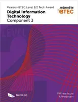 Pearson BTEC Level 1/2 Tech Award în tehnologia informației digitale: Componenta 3 - Pearson BTEC Level 1/2 Tech Award in Digital Information Technology: Component 3