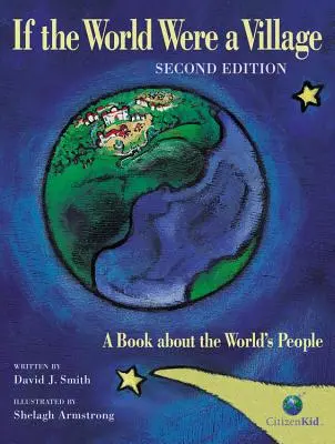 If the World Were a Village: A Book about the World's People (O carte despre oamenii lumii) - If the World Were a Village: A Book about the World's People