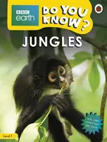 Jungle - BBC Do You Know...? Nivelul 1 - Jungles - BBC Do You Know...? Level 1