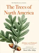 Copacii din America de Nord: Capodopera americană a lui Michaux și Redoute - The Trees of North America: Michaux and Redoute's American Masterpiece