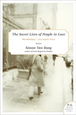 Viețile secrete ale oamenilor îndrăgostiți (The Secret Lives of People in Love) - The Secret Lives of People in Love