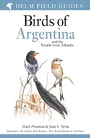 Ghid de teren pentru păsările din Argentina și sud-vestul Atlanticului - Field Guide to the Birds of Argentina and the Southwest Atlantic