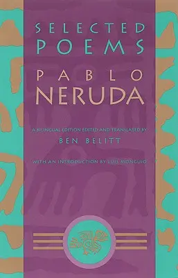 Poezii alese: Pablo Neruda - Selected Poems: Pablo Neruda