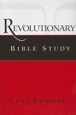 Studiu biblic revoluționar - Revolutionary Bible Study